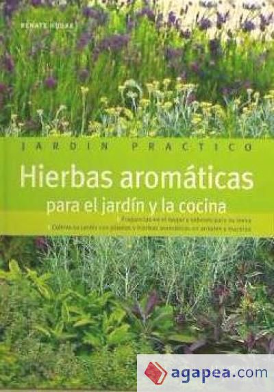 Hierbas aromáticas para el jardín y la cocina