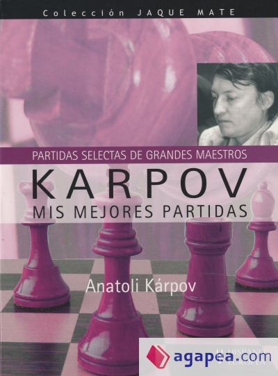 La estrategia en el ajedrez - Anatoly Karpov