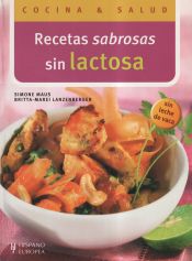 Portada de Recetas sabrosas sin lactosa