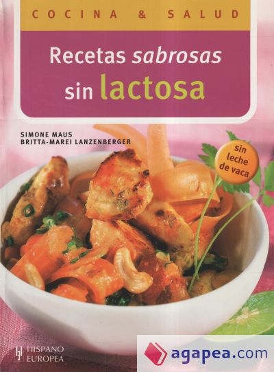 Recetas sabrosas sin lactosa