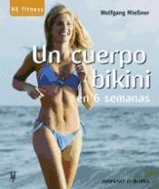 Portada de Un cuerpo bikini en 6 semanas