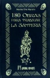 Portada de 180 Obras para Trabajar la Santería