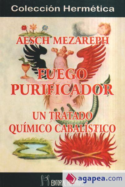 Aesch mezareph. Fuego purificador