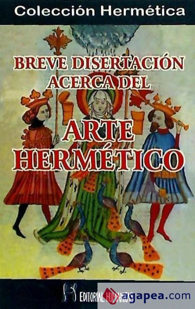 Breve disertación acerca del arte hermético