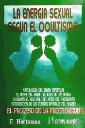 Portada de ENERGÍA SEXUAL SEGÚN EL OCULTISMO, LA