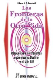 Portada de FRONTERAS DE LA OTRA VIDA, LAS