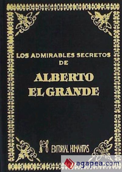 LOS ADMIRABLES SECRETOS DE ALBERTO EL GRANDE - ANONIMO - 9788479100728