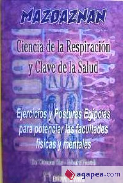 MAZDAZNAN CIENCIA DE LA RESPIRACI&Oacute;N Y CLAVE DE LA SALUD