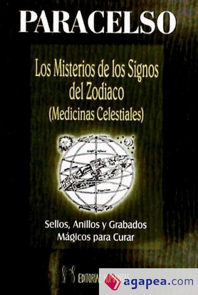 MISTERIOS DE LOS SIGNOS DEL ZODIACO (MEDICINAS CELESTIALES), LOS