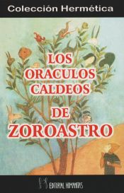 Portada de ORÁCULOS CALDEOS DE ZOROASTRO, LOS