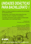 Salud Y Condición Física. Senderismo Y Respeto A La Naturaleza. Orientaciones Sobre Salidas Profesionales De La Actividad Física. Unidades Didácticas Para Bachillerato  I