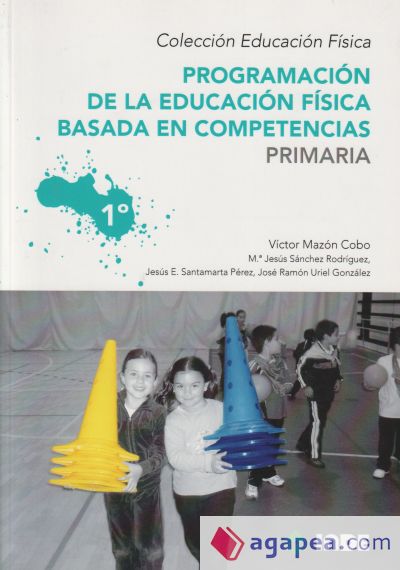 Programación de la educación física basada en competencias. Primaria. 1º