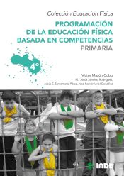 Portada de Programación de la educación física basada en competencias. Primaria. 4º