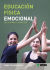 Portada de Educación Física Emocional, de Irene ... [et al.] Pellicer Royo