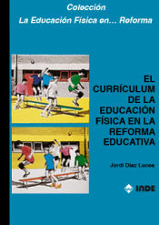 Portada de El currículum de la Educación Física en la Reforma educativa