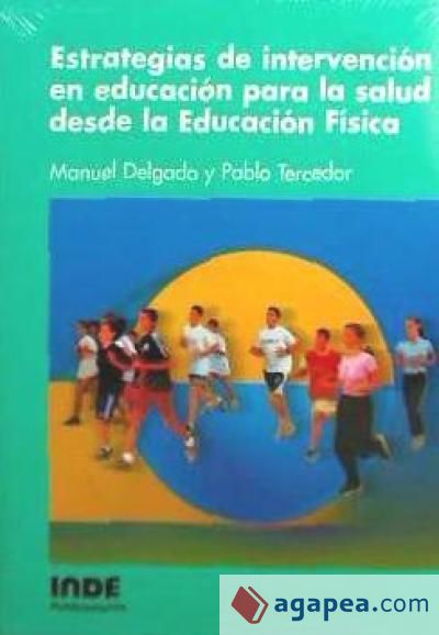 Estrategias de intervención en educación para la salud desde Educación Física