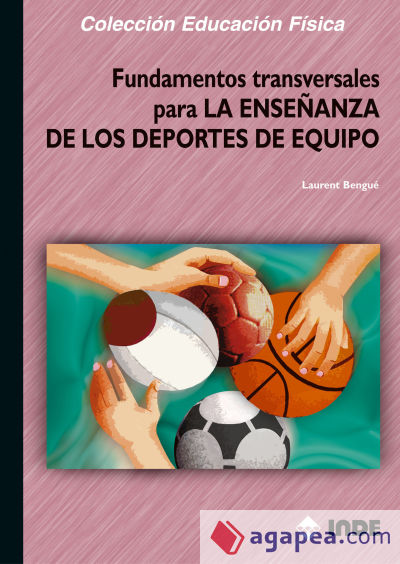 Fundamentos transversales para la enseñanza de los deportes de equipo