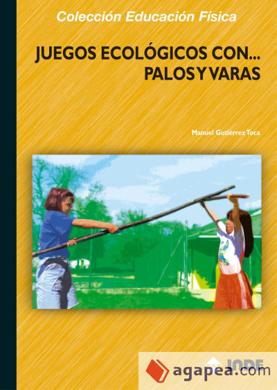 Juegos ecológicos con palos y varas