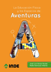 Portada de La Educación Física y los Espacios de Aventuras