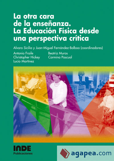 La otra cara de la enseñanza. La Educación Física desde una perspectiva crítica