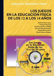 Portada de Los juegos en la educación física de los 12 a los 14 años (libro + CD)