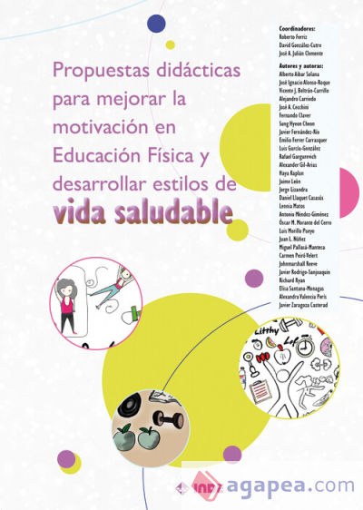 Propuestas didácticas para mejorar la motivación en Educación Física y desarrollar estilos de vida saludable