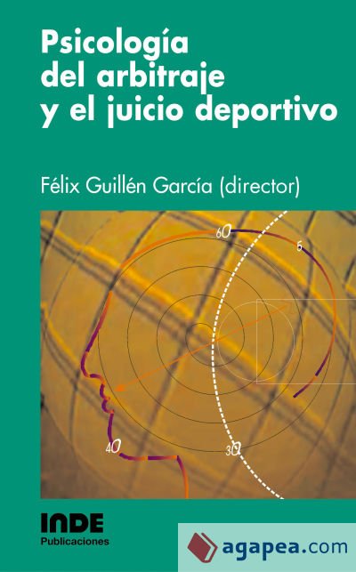 Psicolog&iacute;a del arbitraje y el juicio deportivo