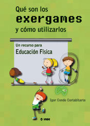 Portada de Qué son los exergames y cómo utilizarlos