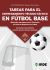 Portada de Tareas para el entrenamiento técnico-táctico en fútbol base, de Iván Rafael Díaz Infantes