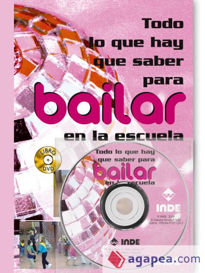 Todo lo que hay que saber para bailar en la escuela (libro+DVD)