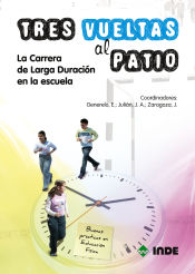 Portada de Tres vueltas al patio. La Carrera de Larga Duración en la escuela