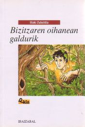 Portada de Bizitzaren oihanean galdurik -Bat