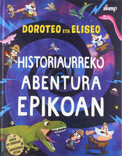 Portada de DOROTEO ETA ELISEO HISTORIAURREKO ABENTURA EPIKOAN