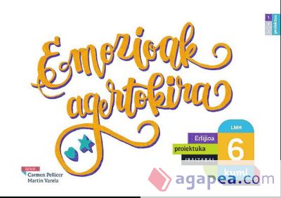 Emozioak agertokira, 6 Educación Primaria