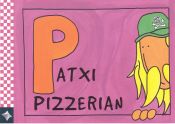 Portada de HIZKIRIMIRI - P - Patxi pizzerian