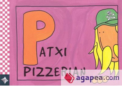 HIZKIRIMIRI - P - Patxi pizzerian