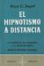 Portada de 424. EL HIPNOTISMO A DISTANCIA. TELA, de Paul-C. Jagot