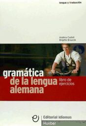 Portada de GRAMATICA LENGUA ALEMANA ejercicios