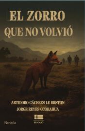 El zorro que no volvi&oacute;