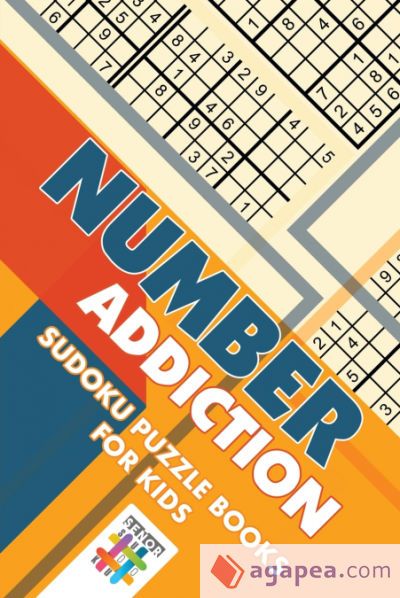Numbers Addict NUMBER ADDICTION | SUDOKU PUZZLE BOOKS FOR KIDS - SENOR SUDOKU ...
