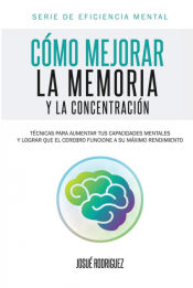 Portada de Cómo mejorar la memoria y la concentración