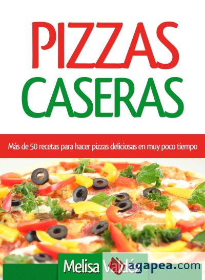 Pizzas Caseras (Ebook)