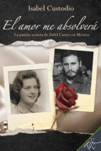 Portada de El amor me absolverá (Ebook)