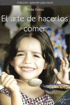 Portada de El arte de hacerlos comer (Ebook)