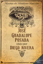 Portada de José Guadalupe Posada visto por Diego Rivera (Ebook)