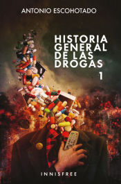 Portada de Historia general de las drogas 1