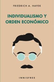 Portada de Individualismo y orden econ&oacute;mico
