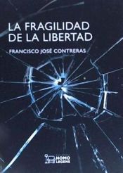 Portada de FRAGILIDAD DE LA LIBERTAD, LA