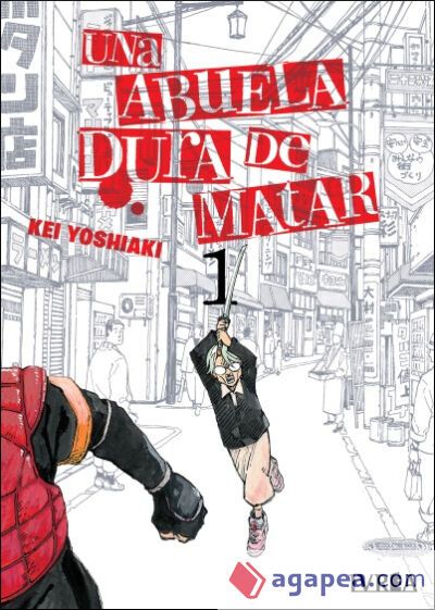 UNA ABUELA DURA DE MATAR 01 UNA ABUELA DURA DE MATAR 01