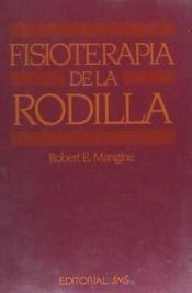 Portada de FISIOTERAPIA DE LA RODILLA